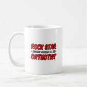 Rock Star Orthotistin Kaffeetasse (Links)