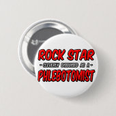 Rock Star Phlebotomist Button (Vorne & Hinten)