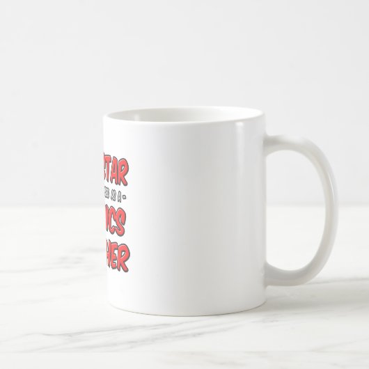 Rock Star.. Physik-Lehrer Kaffeetasse (Rechts)