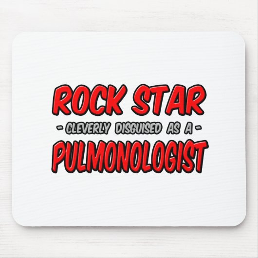 Rock Star Pulmonologe Mousepad (Vorne)