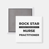 Rock Star wird clever als Krankenschwester 2 verkl Magnet (Vorderseite/Rückseite)