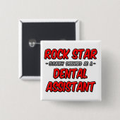 Rock Star ... Zahnassistent Button (Vorne & Hinten)