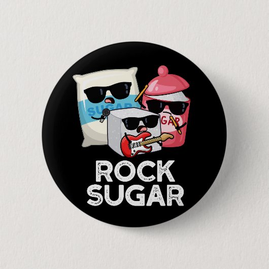 Rock Sugar Funny Food Pub Dark BG Button (Vorderseite)