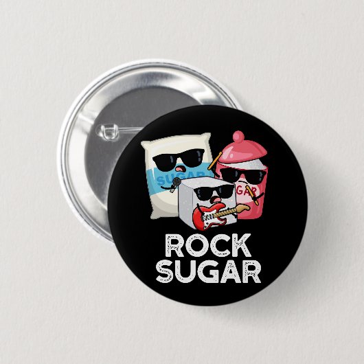 Rock Sugar Funny Food Pub Dark BG Button (Vorne & Hinten)