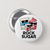 Rock Sugar Funny Food Puff Button (Vorne & Hinten)