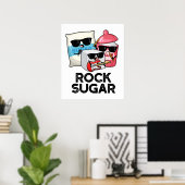 Rock Sugar Funny Food Puff Poster (Heimbüro)