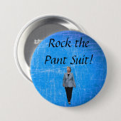 Rock the Pant Anzug, Pro Hillary Button (Vorne & Hinten)