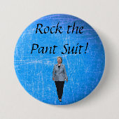 Rock the Pant Anzug, Pro Hillary Button (Vorderseite)