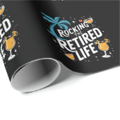 Rock the Remüde Life Sommer Funny Retirement Geschenkpapier (Rolleneckpunkt)