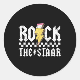 Rock the Staar Motivierend Testing Day for Teache Runder Aufkleber