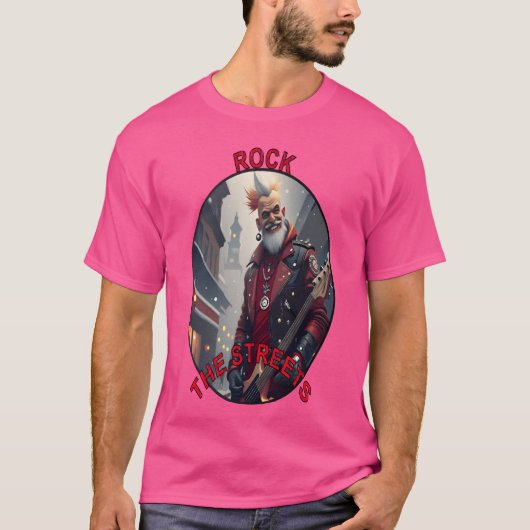 Rock the Streets Punk Rock Rebel Art T-Shirt (Vorderseite)