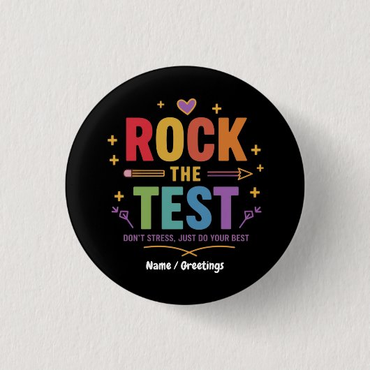 Rock the Test Don't Stress Funny Motivierend Button (Vorderseite)