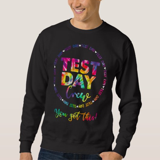 Rock the test Don't Stress Just Do your Best Testi Sweatshirt (Vorderseite)