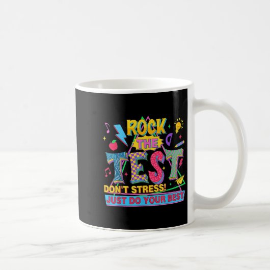 Rock The Test Dont Stress Motivational Teacher Tes Kaffeetasse (Rechts)