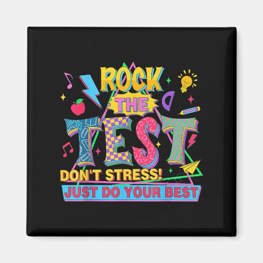Rock The Test Dont Stress Motivational Teacher Tes Magnet (Vorne)
