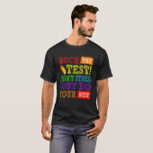 Rock The Test Just Do Your Best Testing Day Teach T-Shirt (Vorne ganz)