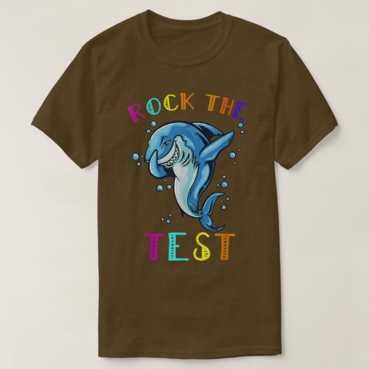 Rock the Test Teacher Test Day Testing Day shark d T-Shirt (Design vorne)