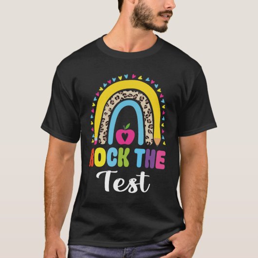 Rock The Test Test Day Teacher Testing Da T-Shirt- T-Shirt (Vorderseite)