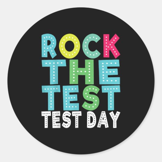 Rock The Test Testing Day Staar Motivational Teach Runder Aufkleber (Vorderseite)