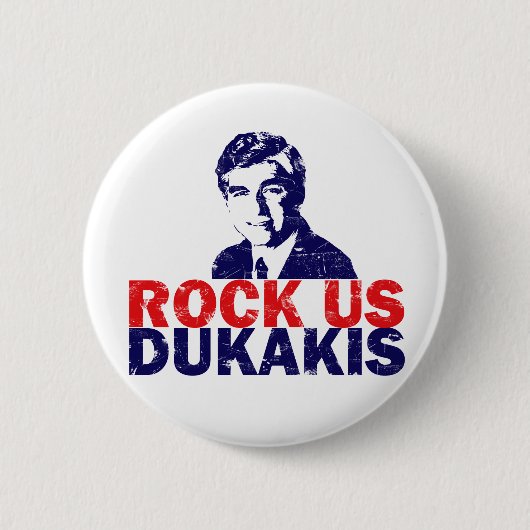 Rock Us Dukakis Button (Vorderseite)