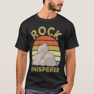 Rock Whisperer Rock Collector Funny Geology T-Shirt