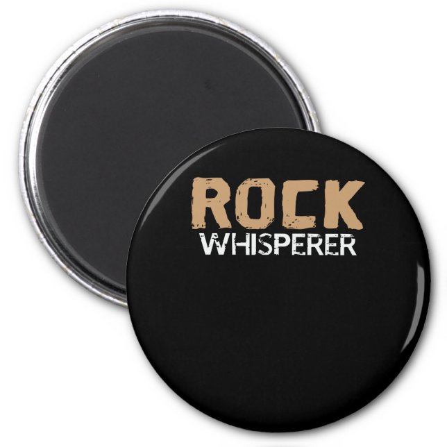 Rock Whisperer Rockhound Rockhounding Collector Magnet (Vorne)
