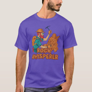 Rock Whisperer Schüler Stein Geologie Geologe fam T-Shirt