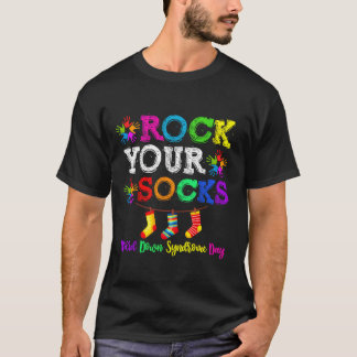 Rock Your Socks World Down Syndrome Gift friends T-Shirt