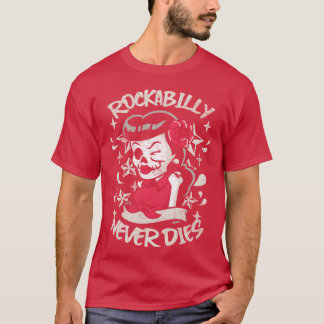 Rockabilly stirbt nie Pinup vintage T-Shirt