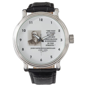 Rockefeller-Kauf, wenn Blut in Straßen läuft Armbanduhr