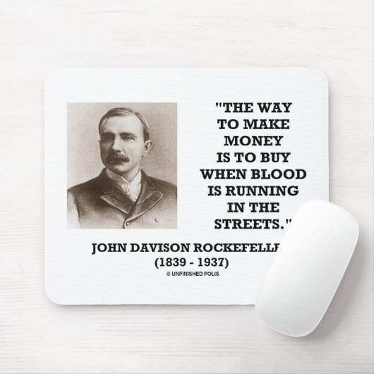 Rockefeller-Kauf, wenn Blut in Straßen läuft Mousepad (Mit Mouse)