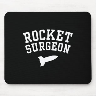 Rocket Chirurg Physik Witz für Uni Gr Mousepad