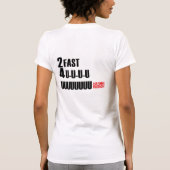 Rocket Girl/2 FASTEN 4UUUU UUUUUUUU T-Shirt (Rückseite)