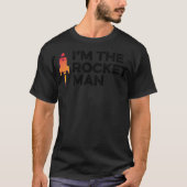 Rocket Man T-Shirt (Vorderseite)