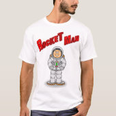 Rocket-Mann T-Shirt (Vorderseite)