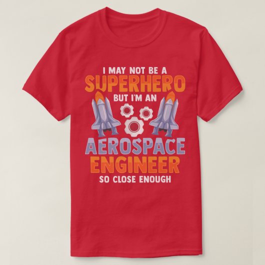 Rocket Science Design for an Aerospace Engineer Pr T-Shirt (Design vorne)