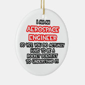 Rocket Scientist .. Luftfahrtingenieur Funny Aeros Keramik Ornament (Rechts)
