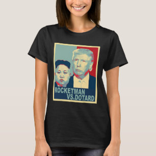 Rocketman Vs Der senile Kim Jong Un Lustiger Trump T-Shirt