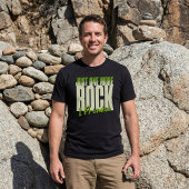 Rockhound Humor "Just One More Rock. I Promise." T-Shirt