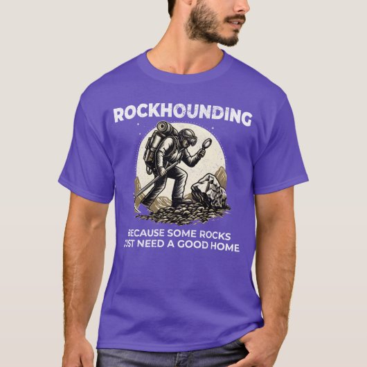 Rockhound Rocky terrain Rock Collecting Collector T-Shirt (Vorderseite)
