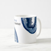 *~* ROCKHOUNDS BRAKE FOR ROCKS Geode Lapidary Kaffeetasse (VorderseiteRechts)