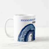 *~* ROCKHOUNDS BRAKE FOR ROCKS Geode Lapidary Kaffeetasse (Links)