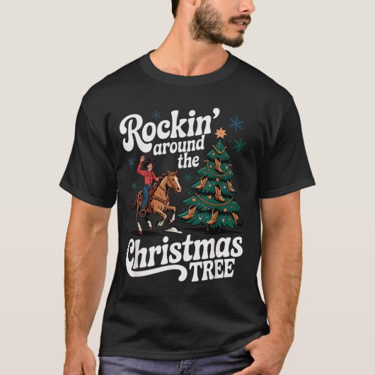 Rockin’ Around The Cowboy Christmas Tree Western X T-Shirt (Vorderseite)