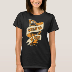 Rockin auf meiner Harfe Konghou Pedal Harp Harp T-Shirt