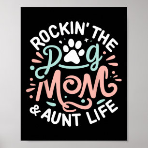 Rockin' Der Hund Mama und Tante Leben Hund Lover M Poster
