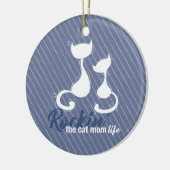 Rockin der Katzenwelt Mama Leben Keramik Ornament (Links)