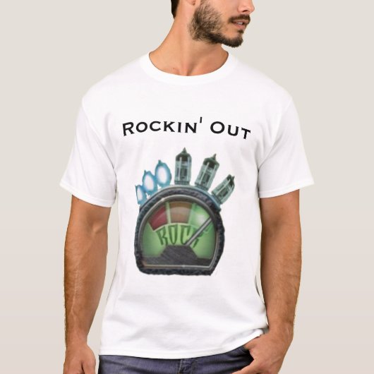 Rockin heraus T-Shirt (Vorderseite)