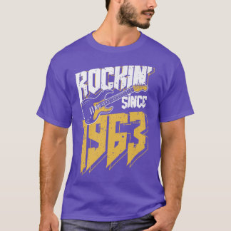 Rockin' Seit 1963 Vintag Rock Music Fan 59. Bir T-Shirt