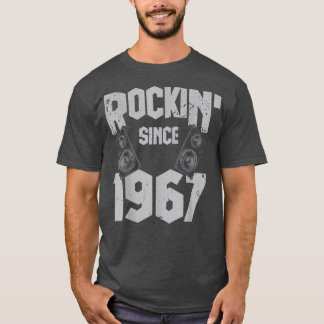 Rockin' Seit 1967 Vintag Rock Music Fan 55. Bir T-Shirt