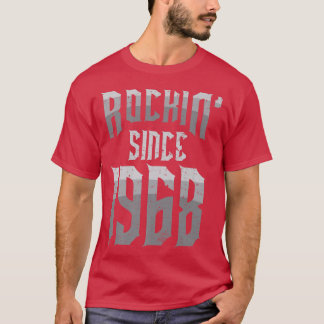 Rockin' Seit 1968 Vintag Rock Music Fan 54. Bir T-Shirt